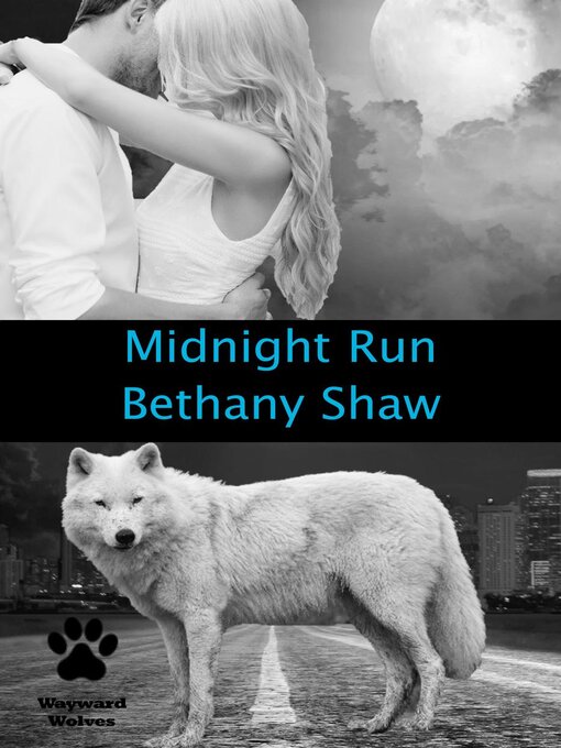 Title details for Midnight Run by Bethany Shaw - Available